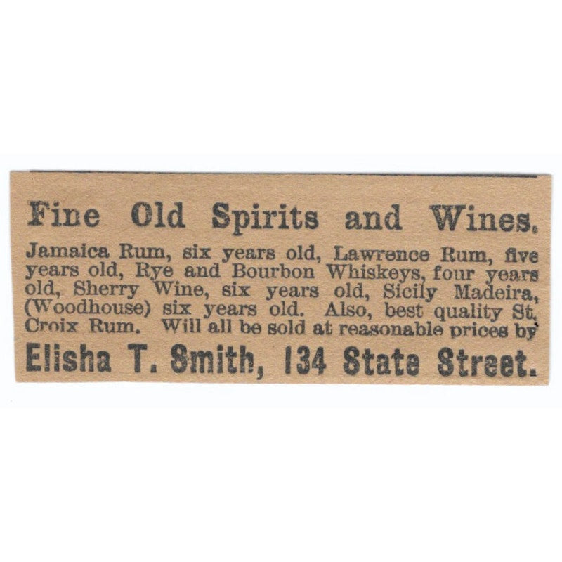 Elisha T. Smith Spirits & Wines State Street Hartford 1886 Newspaper Ad AF7-SS8