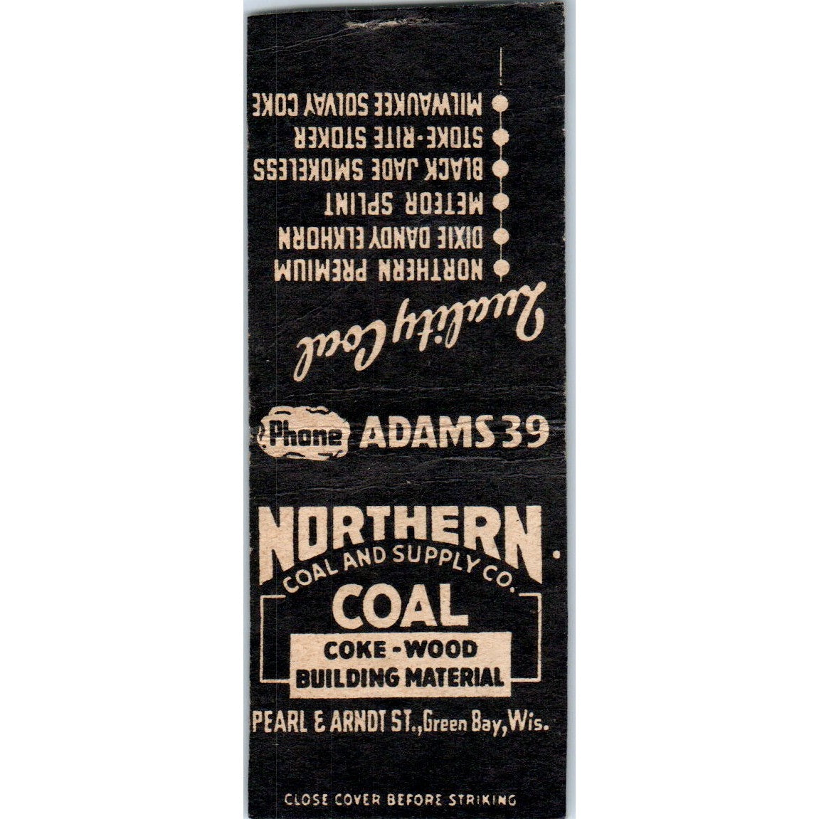 Northern Coal & Supply Co Pearl E. Arndt St Green Bay WI Vtg Matchbook SD2-Y6