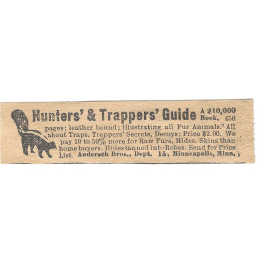 Hunters' & Trappers' Guide Andersch Bros Minneapolis MN 1910 Magazine Ad AF1-SS8