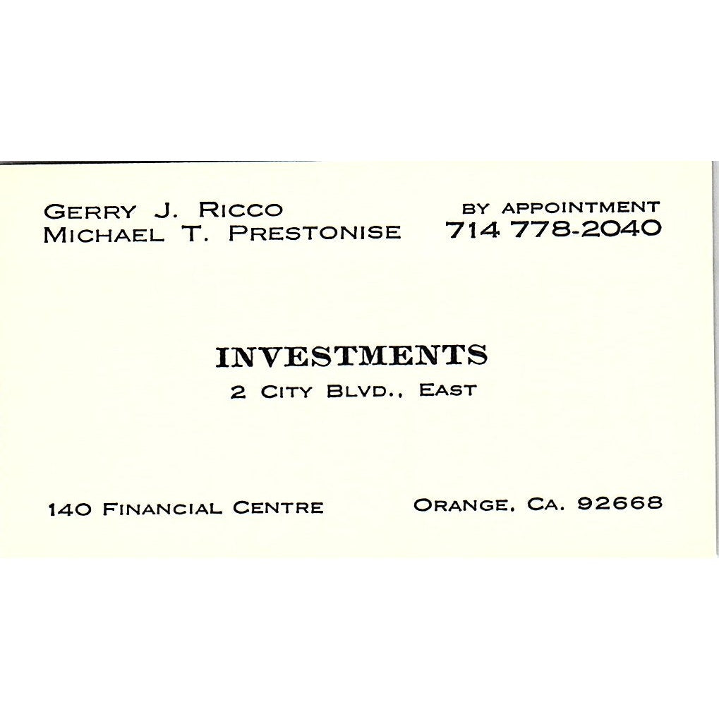 Gerry J. Ricco Michael T. Prestonise Investments Orange CA Business Card SF3-B4