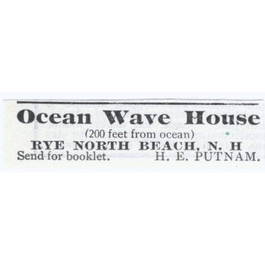 Ocean Wave House Rye North Beach NH H.E. Putnam c1918 Advertisement AE5-SV3