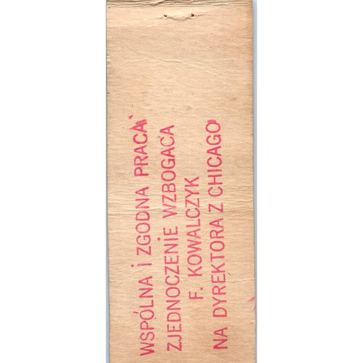 F. Kowalczyk P.R.C.U. Chicago Director Political Vintage Matchbook Cover SF4-Y1