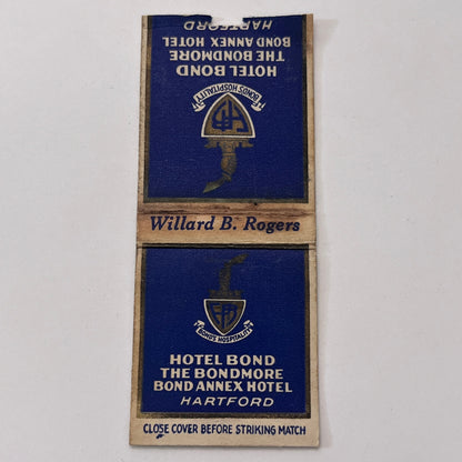 Hotel Bond Annex Hotel Willard B Rogers Hartford CT Vintage Matchbook TB8-MB-12