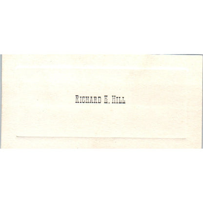 Richard E. Hill Antique Calling Card AF7-E7