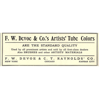 F.W. Devoe & Co Artists' Tube Colors F.W. Devoe & C.T. Raynolds - 1908 Ad AF4-3