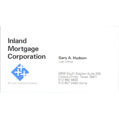 Inland Mortgage Corporation Gary A. Hudson Corpus Christi Business Card SD8-B18