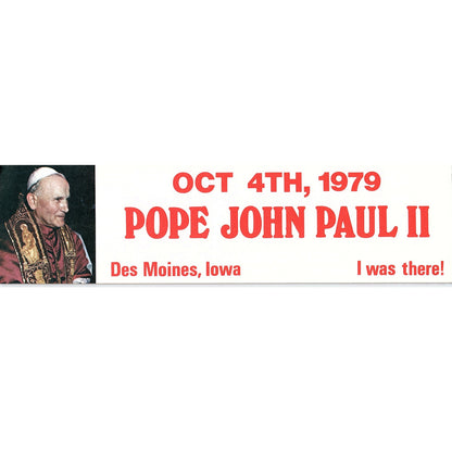 Pope John Paul Des Moines, Iowa Visit Oct 4th 1979 Bumper Sticker V1-8