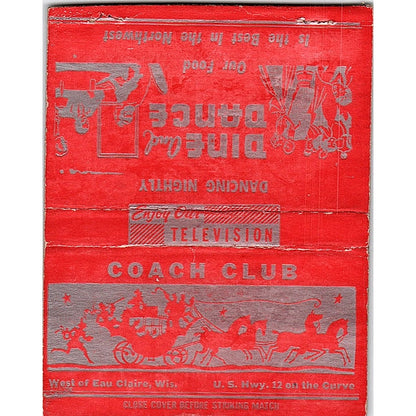 Coach Club Dine and Dance Eau Claire WI Vintage Large Matchbook Cover TH2-Y2