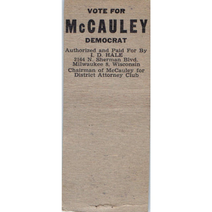 Wm. J. McCauley Democrat for District Attorney WI Vintage Matchbook Cover SF4-Y5