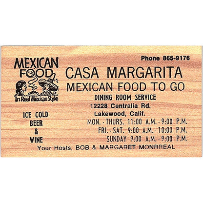 Casa Margarita Mexican Food Bob Monrreal Lakewood CA Vtg Business Card SD9-B9
