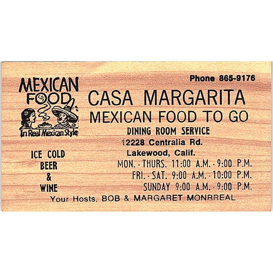 Casa Margarita Mexican Food Bob Monrreal Lakewood CA Vtg Business Card SD9-B9