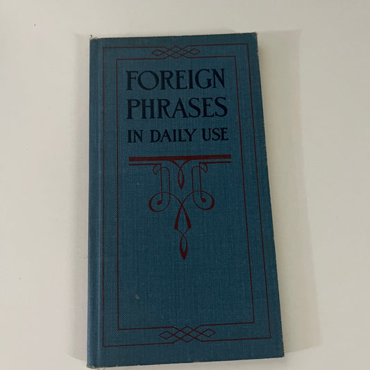 1916 Foreign Phrases in Daily Use Pocket Guide Funk & Wagnalls H3-5