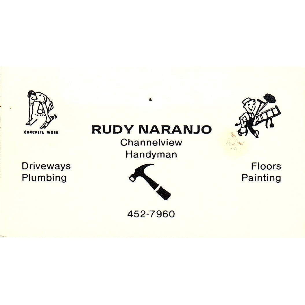 Rudy Naranjo Channelview TX Handyman Vintage Business Card SD9-B3