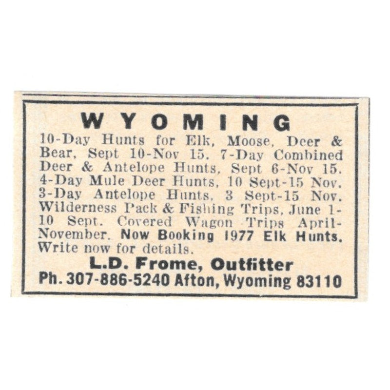 L.D. Frome Outfitter Elk Hunts Afton Wyoming 1977 Ad AF6-S4