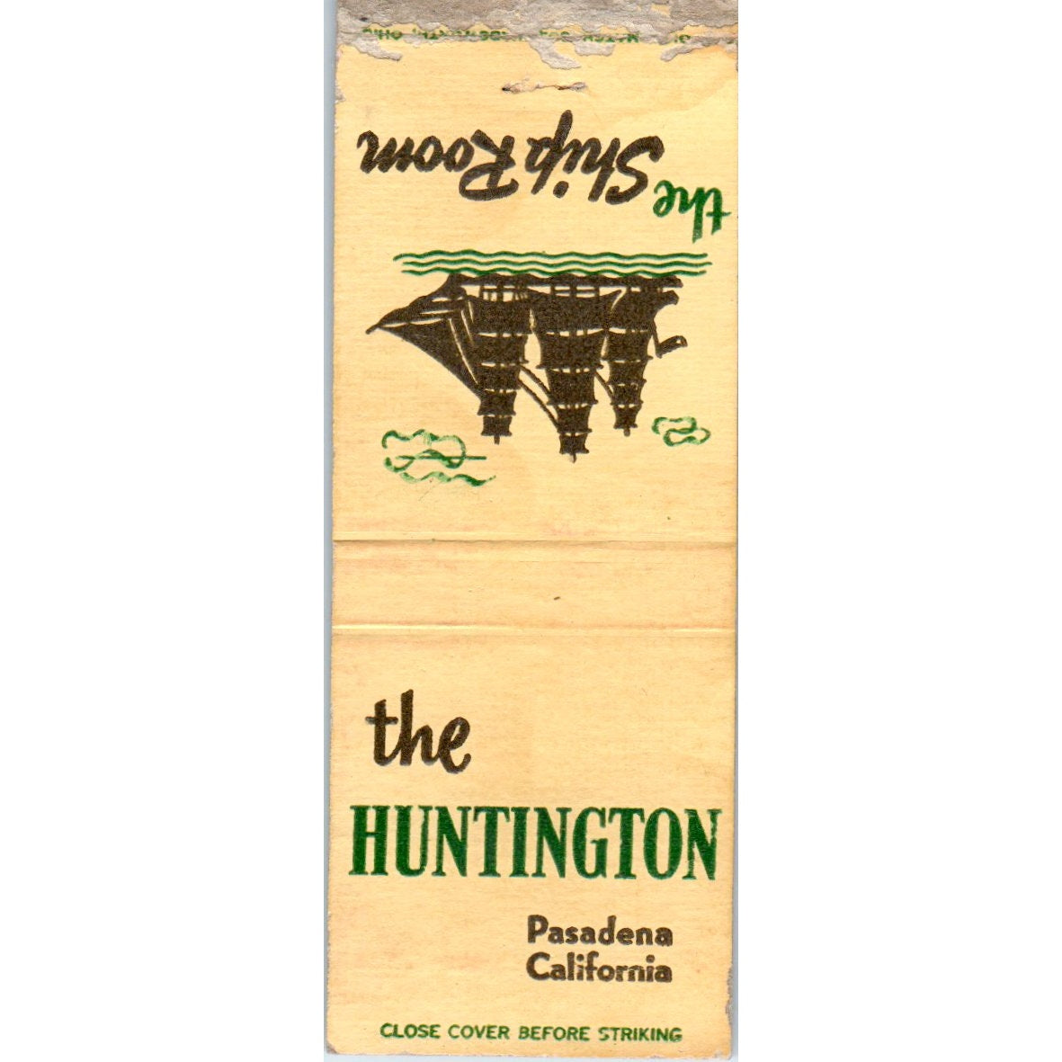 The Huntington Hotel Ship Room Pasadena CA Vintage Matchbook Cover SD2-Y15