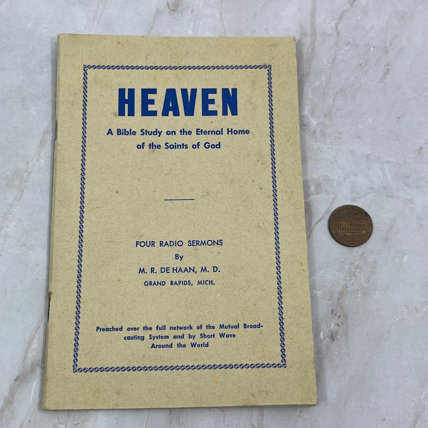 Heaven Four Radio Sermons by M.R. De Haan M.D. Grand Rapids MI Booklet TG8-VV