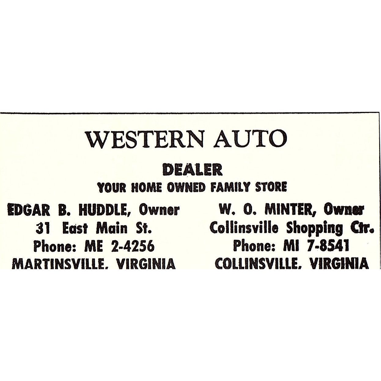 Western Auto Dealer W.O. Minter, Edgar B Huddle Martinsville VA 1960s Ad AG2-M3