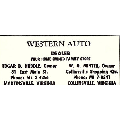 Western Auto Dealer W.O. Minter, Edgar B Huddle Martinsville VA 1960s Ad AG2-M3