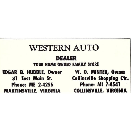 Western Auto Dealer W.O. Minter, Edgar B Huddle Martinsville VA 1960s Ad AG2-M3
