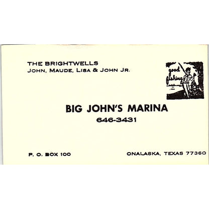 The Brightwells Big John's Marina Onalaska Texas Vintage Business Card SB4-B10