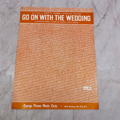 Go On With the Wedding Patti Page Korb Purvis Yakus Antique Sheet Music Ti5