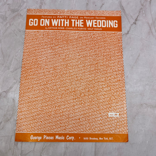 Go On With the Wedding Patti Page Korb Purvis Yakus Antique Sheet Music Ti5