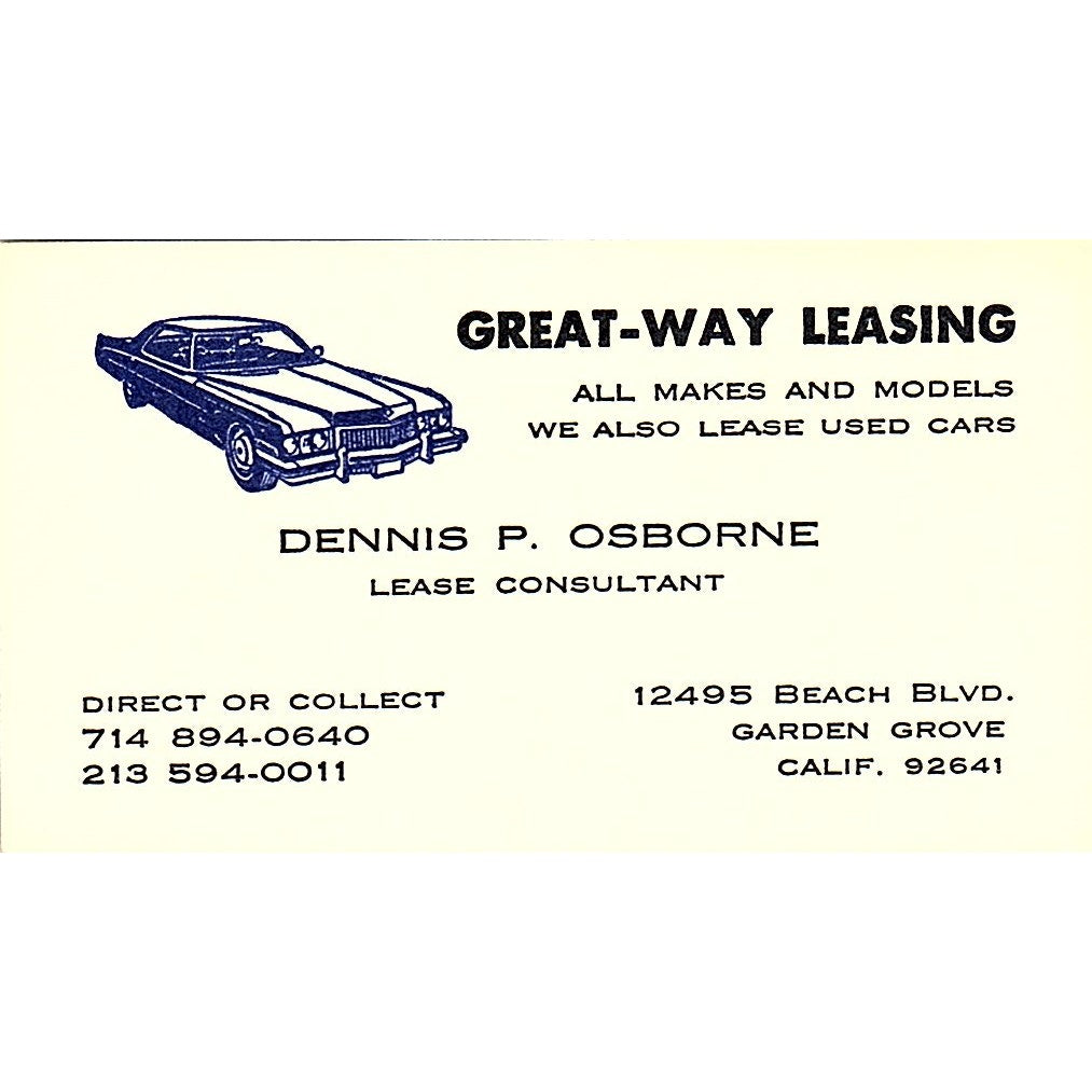 Great-Way Leasing Dennis P Osborne Garden Grove CA Vintage Business Card SD9-B10