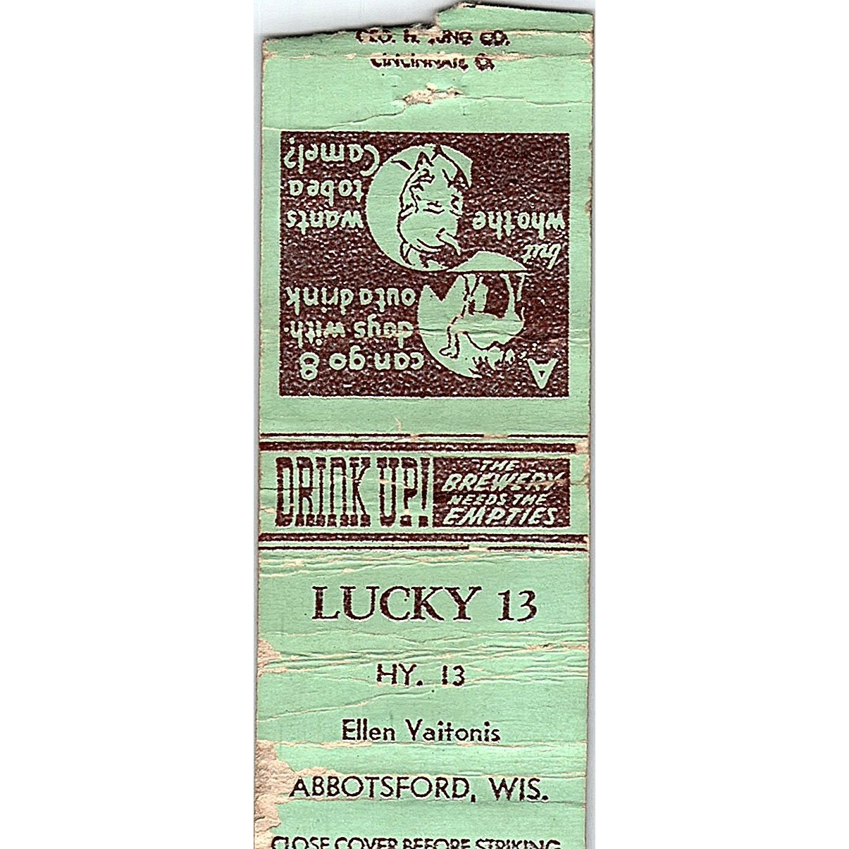 Lucky 13 Bar Ellen Vaitonis Abbotsford WI Vintage Matchbook Cover SC7-Y8