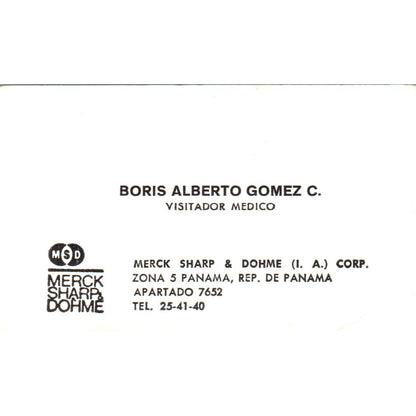 Lic. Boris Alberto Gomez C. MSD Merck Sharp & Dohme Panama Business Card SD8-B17