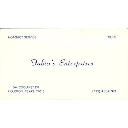 Fabio's Enterprises Hot Shot Service Houston TX Vintage Business Card SB4-B5