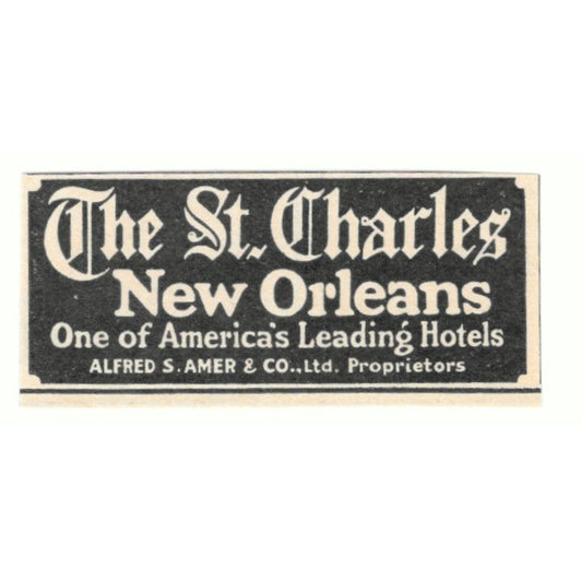 The St. Charles Hotel New Orleans Alfred S. Amer & Co 1924 Magazine Ad AD8-O4