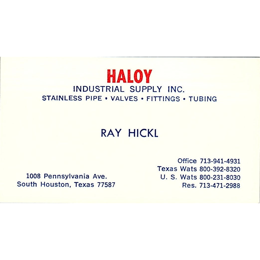 Haloy Industrial Supply Inc. Ray Hickl South Houston TX Business Card SSB4-B12