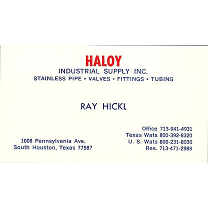 Haloy Industrial Supply Inc. Ray Hickl South Houston TX Business Card SSB4-B12