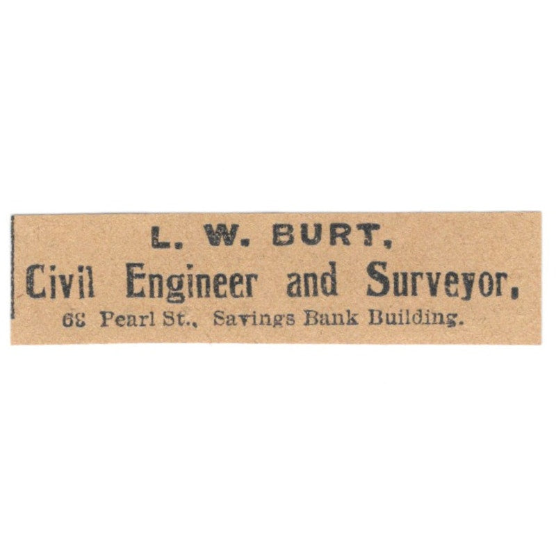 L.W. Burt Civil Engineer Surveyor Pearl St Hartford 1901 Newspaper Ad AD8-HS8