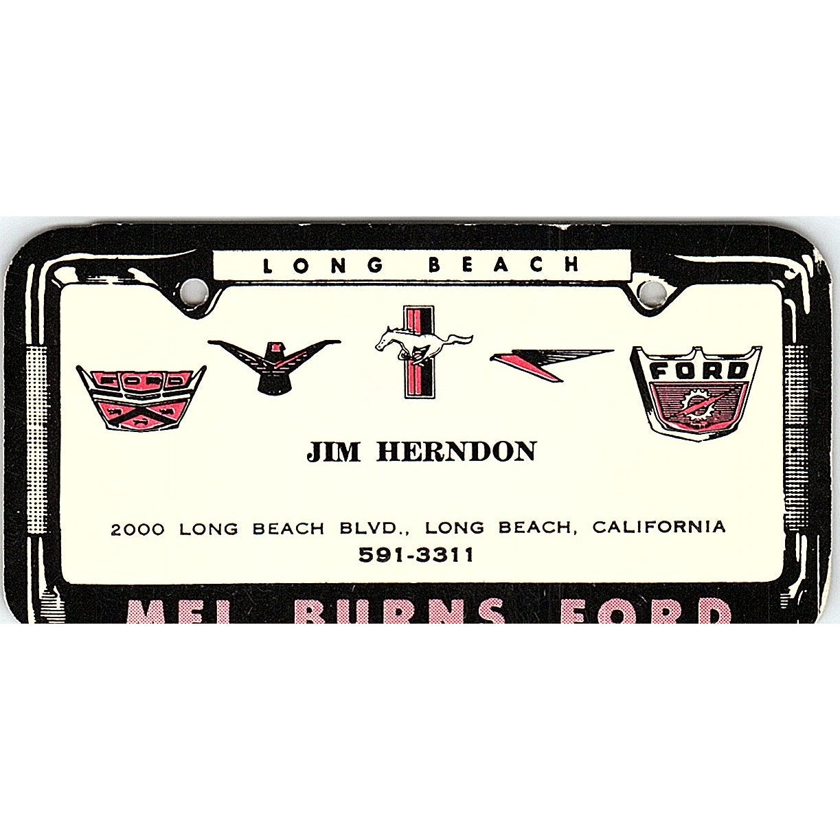 Jim Herndon Mel Burns Ford Long Beach CA Vintage Business Card SF3-B2