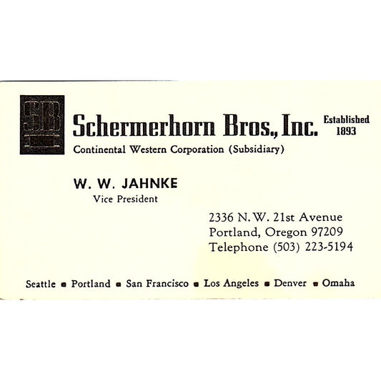 Schermerhorn Bros Inc W.W Jahnke Portland Oregon Vintage Business Card SB4-B9