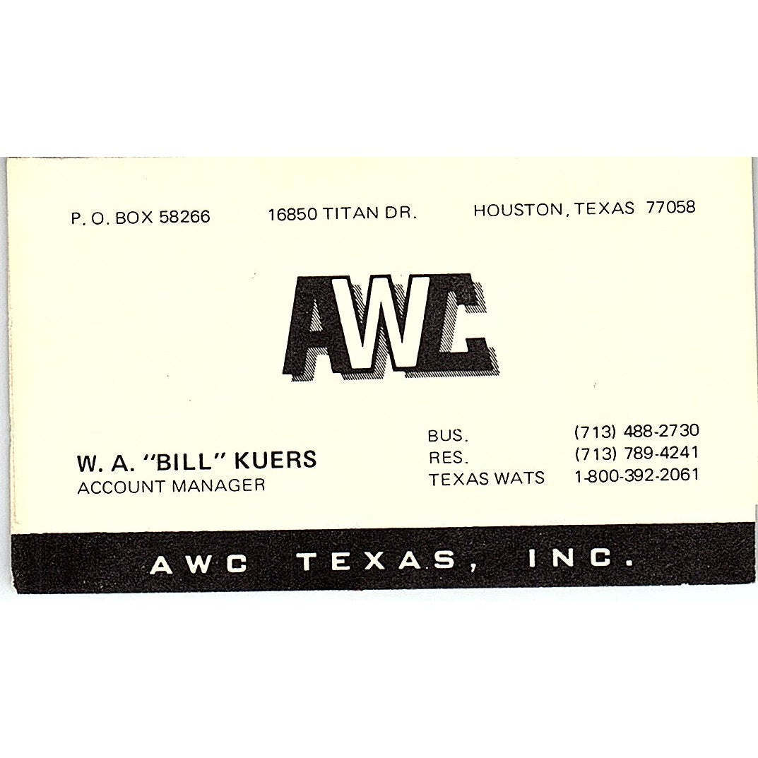 W.A. Bill Kuers AWC Texas Inc Houston Vintage Business Card SE5-B3