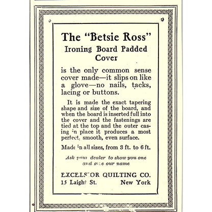Betsie Ross Ironing Board Padded Cover Excelsior Quilting Co NY 1916 Ad AF6-15