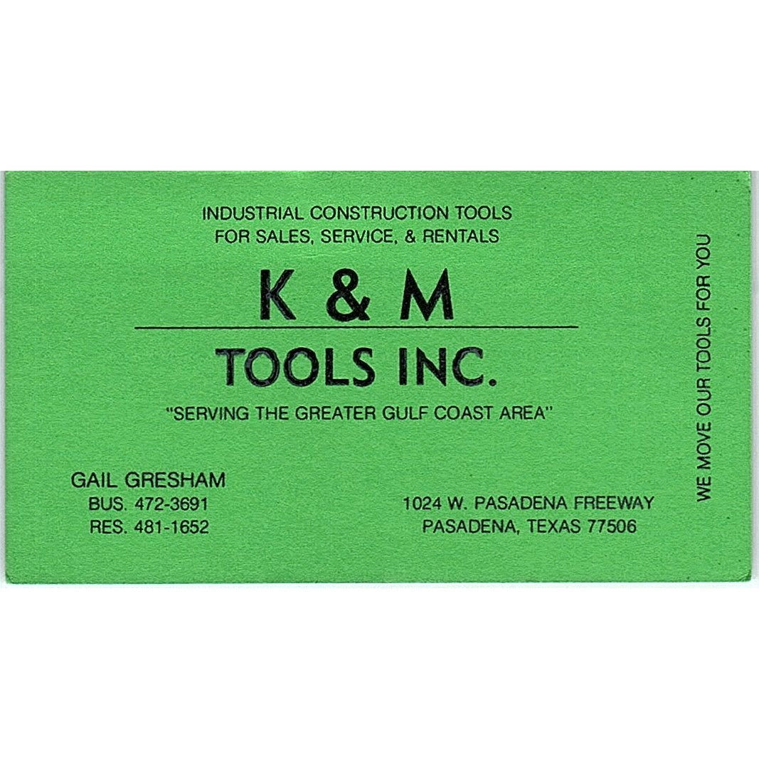 K&M Tools Inc Gail Gresham Pasadena TX Vintage Business Card SD9-B4