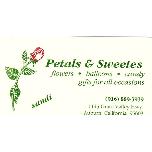 Petals & Sweets Flowers Gifts Sandi Auburn CA Vintage Business Card SD9-B14