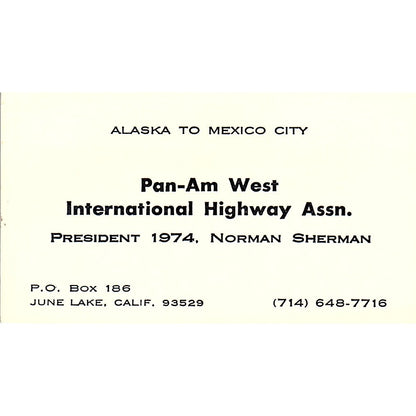 Pan-Am West Highway Assn norman Sherman June Lake Vintage Business Card SE3-B16