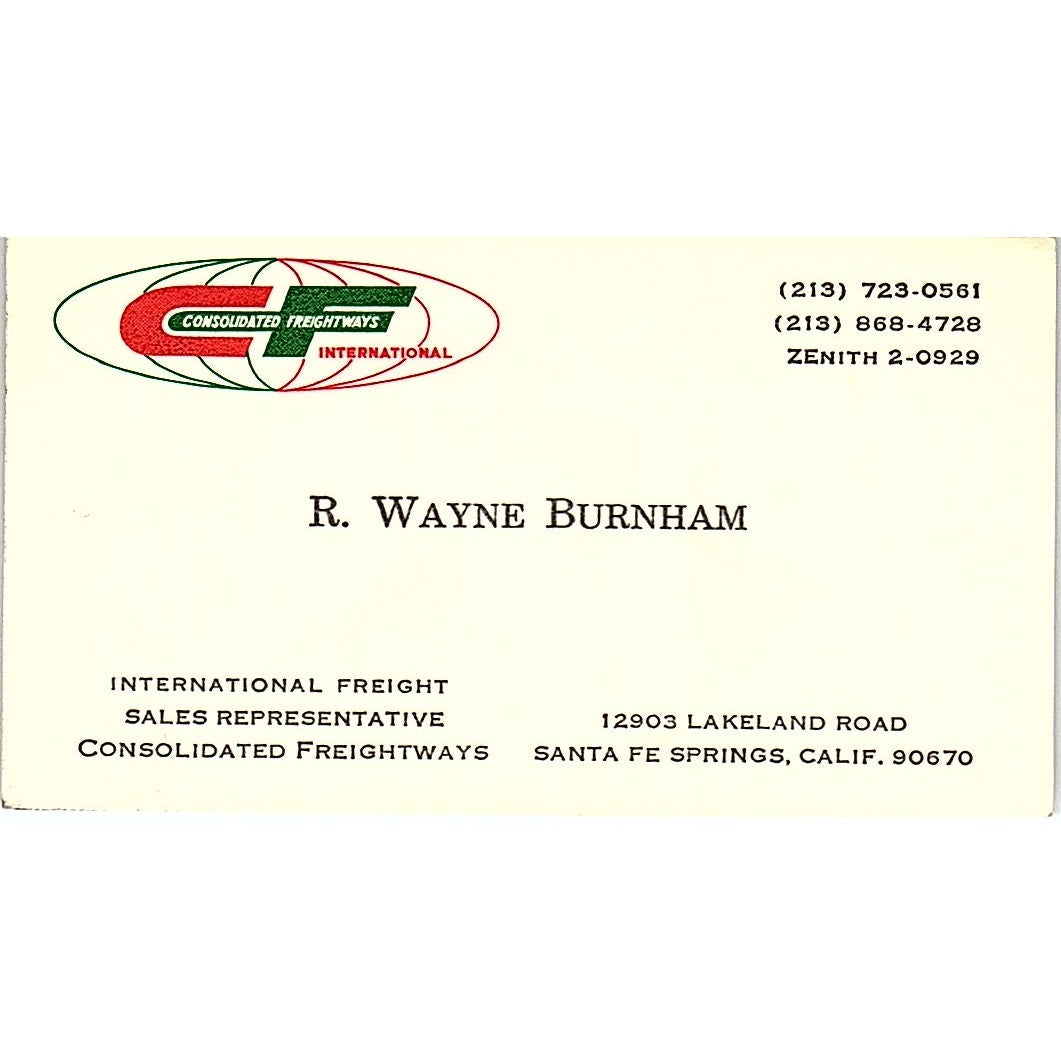 Consolidated Freightways R Wayne Burnham Santa Springs CA Business Card SB4-B7