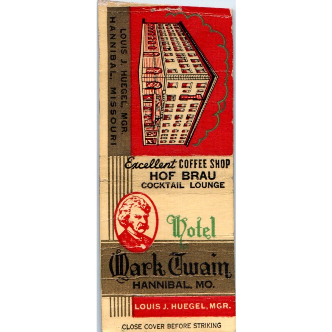 Mark Twain Hotel Hannibal MO Louis J. Huegel Vintage Matchbook Cover SF4-Y5