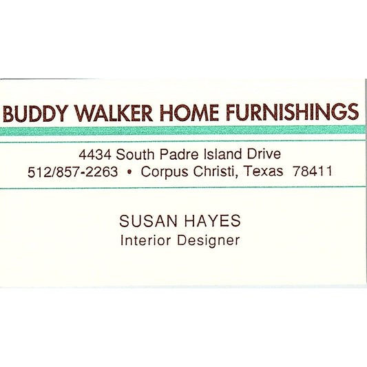 Susan Hayes Buddy Walker Home Furnishings Corpus Christi Business Card SD9-B12
