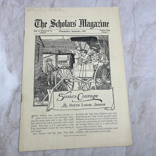 Susie's Courage Hattie Louise Jerome Sept 1898 The Scholars' Magazine TG8-Z