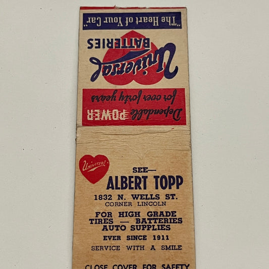 Albert Topp Universal Batteries 1832 N. Wells St Chicago Matchbook TB6-MB2-14