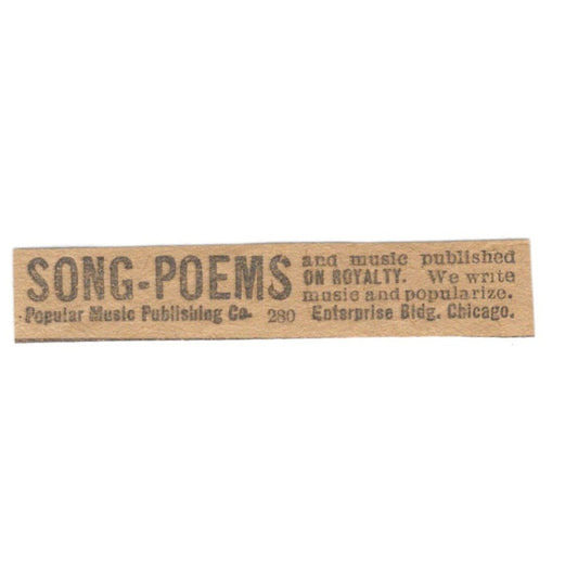 Song Poems Published on Royalty - Popular Music Publishing Group 1906 Ad AK6-S10