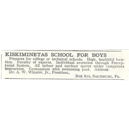 Kiskiminetas School for Boys A.W. Wilson Jr. Saltsburg PA c1918 Ad AE5-SA11