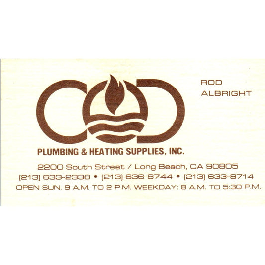 COD Plumbing & Heating Rod Albright Long Beach CA Vintage Business Card SD4-B1