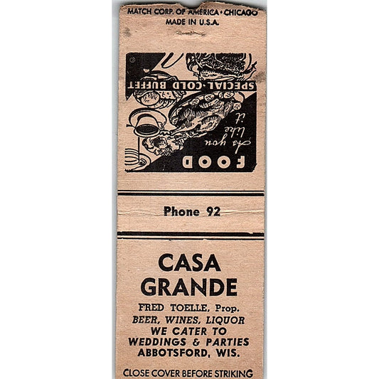Casa Grande Fred Toelle Abbotsford WI Vintage Matchbook Cover SF3-Y3